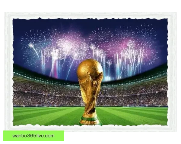 2026世界杯精彩回顾与全球足球盛事全景解析